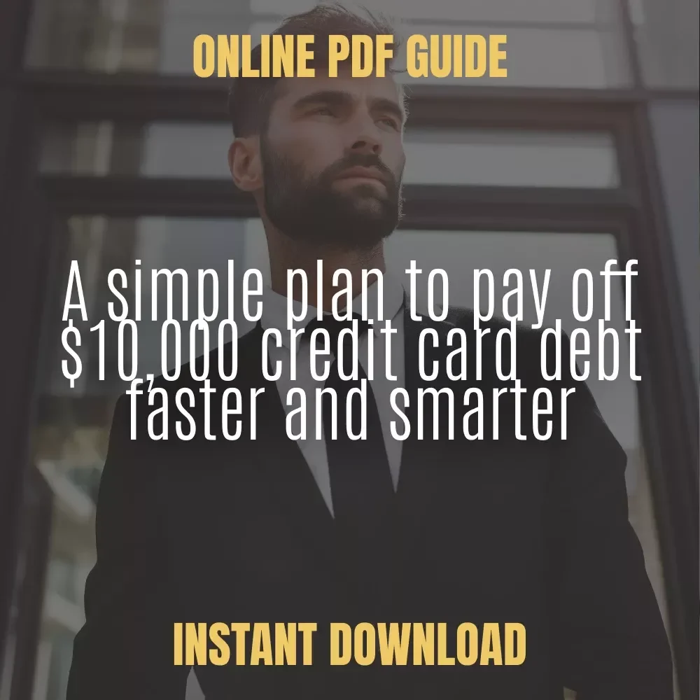 A Real-World Guide to Paying Off $10,000 in Credit Card Debt – Step-by-Step Ebook on how to pay off 10000 credit card debt, Budgeting, Debt Snowball & Real-Life Plan