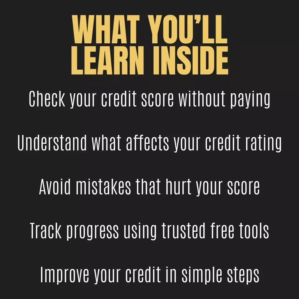 How to Check Your Credit Without the Confusion (or the Cost) | Digital Guide for How to View My Credit Score and Take Control of Your Finances