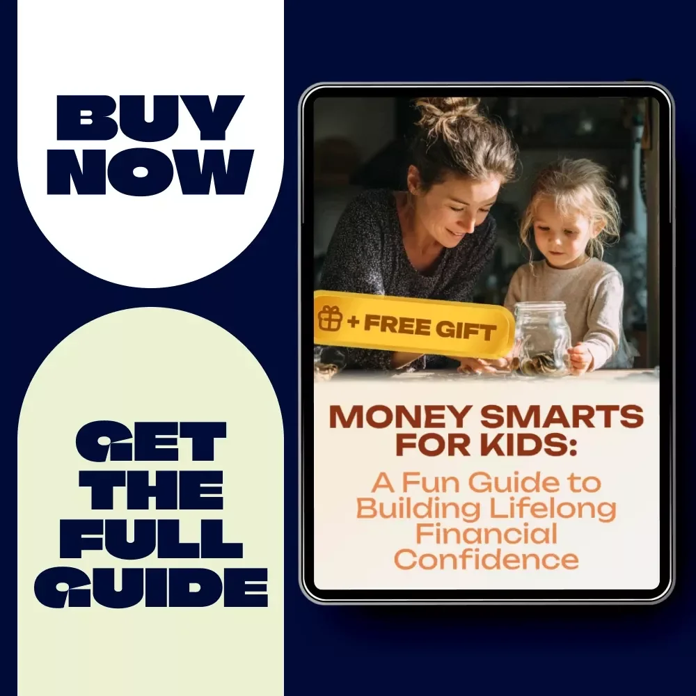 Money Smarts for Kids: A Fun Guide to Building Lifelong Financial Confidence | Teaching Kids About Money | Printable Kids Money Ebook for Parents & Educators
