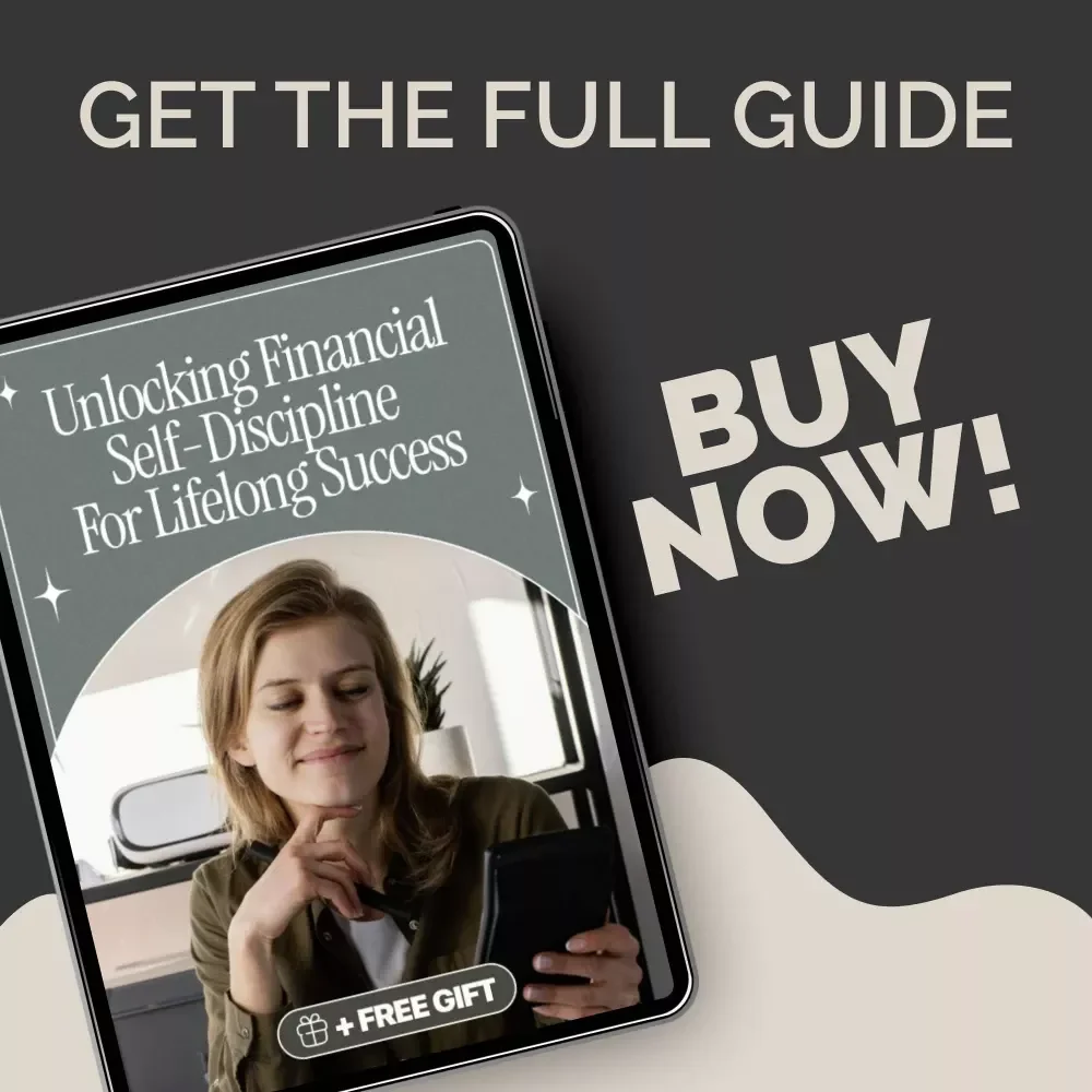 Unlocking Financial Self-Discipline for Lifelong Success | Digital eBook for Building Financial Habits & Confidence | Master Financial Self-Discipline Skills