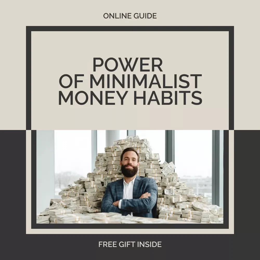 The Peaceful Power of Minimalist Money Habits | Digital Guide for Simplified Finances | Find Clarity, Calm, and Control with Minimalist Money Habits