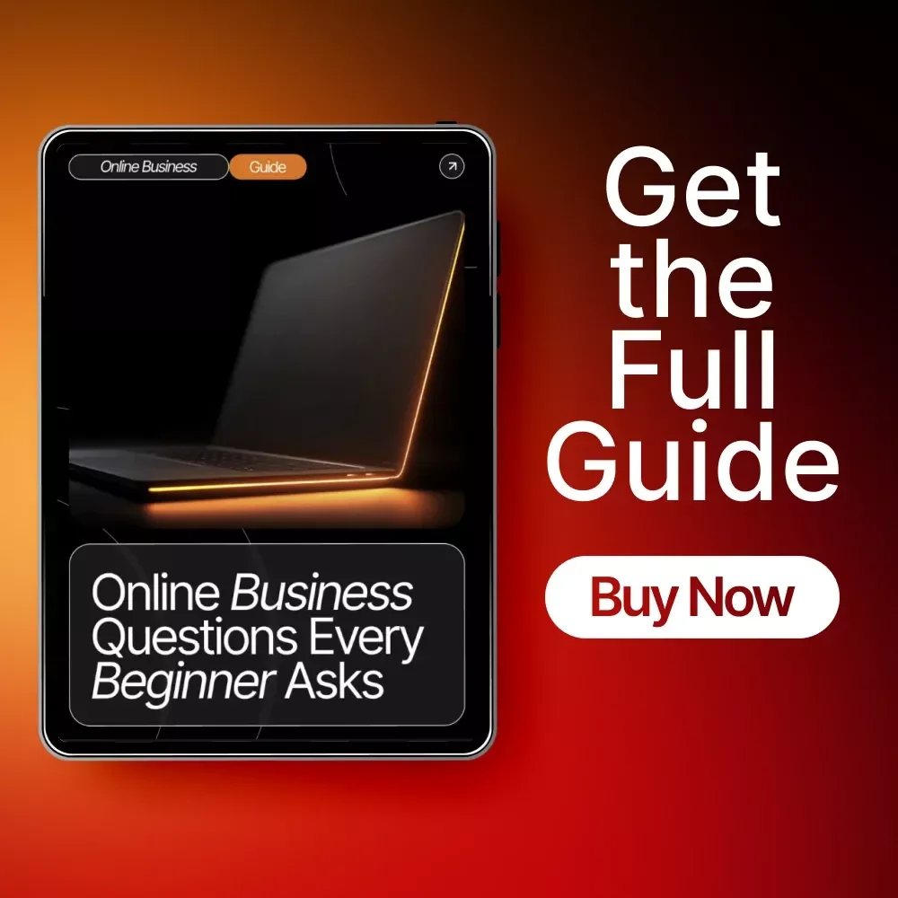 Online Business Questions Every Beginner Asks | Digital Download Guide for New Entrepreneurs & Side Hustlers | Simple Answers to Online Business Questions Beginners Ask
