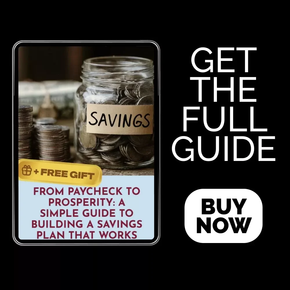From Paycheck to Prosperity: A Simple Guide to Building a Savings Plan That Works | Digital Money-Saving Guide for Creating a Savings Plan from Income | Budgeting, Goal Setting & Financial Growth eBook Download