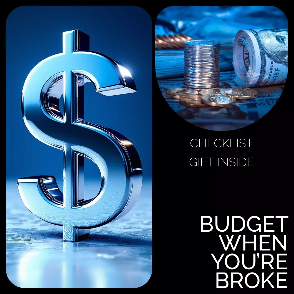 Broke? No Problem! The Fun, No-Stress Budget Survival Checklist | Digital Money Guide on How to Budget When You’re Broke | Printable Financial Planner for Saving with Ease