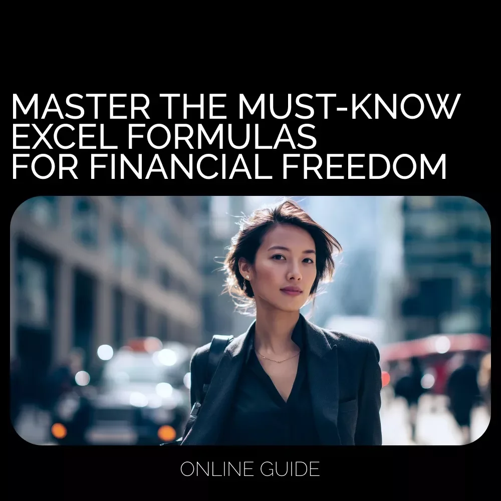 Master the Must-Know Excel Formulas for Financial Freedom – Ultimate Budgeting Ebook | Excel Formulas for Budgeting Guide for Beginners & Advanced Users | Digital Download