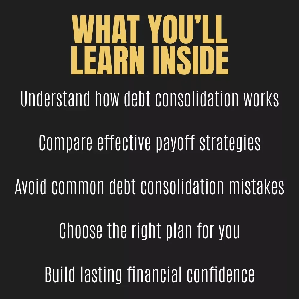 Smart Strategies to Simplify and Conquer Your Debt | Practical eBook for Debt Consolidation Strategies | Step-by-Step Guide to Regain Financial Control