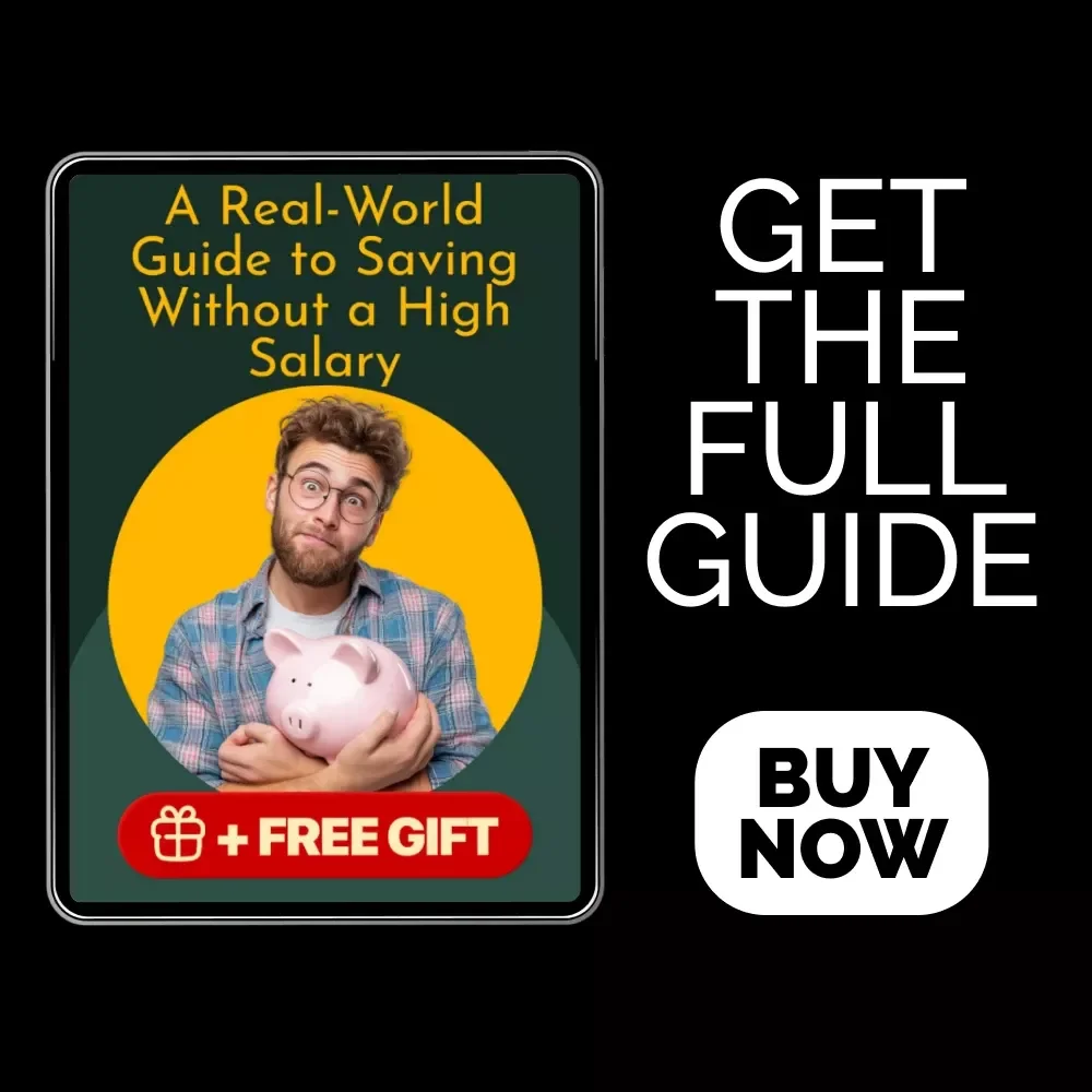 A Real-World Guide to Saving Without a High Salary | Budgeting Workbook, Low-Income Savings Guide, Financial Planning for Beginners, How to save money without a high salary