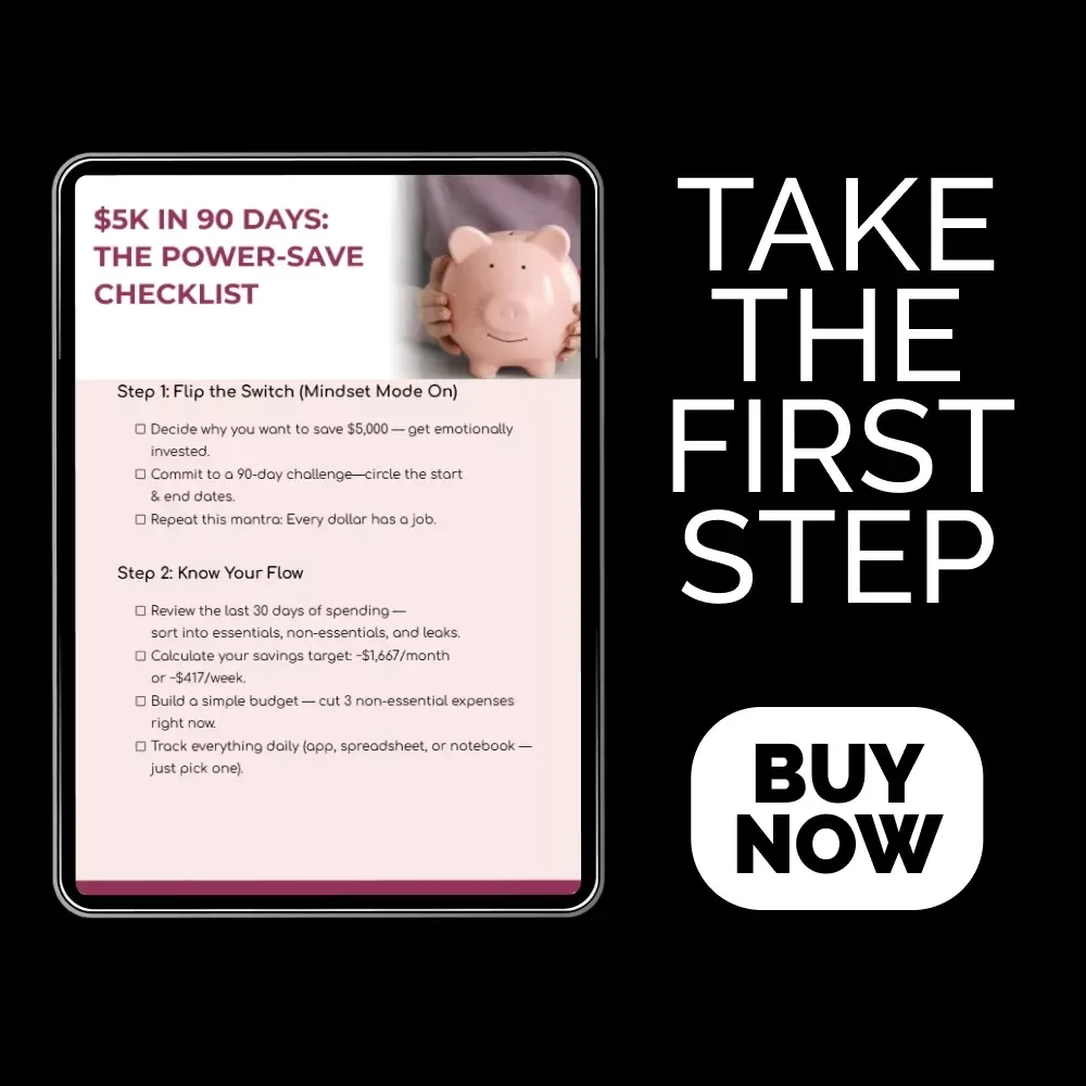 $5K in 90 Days: The Power-Save Checklist – Your Guide to Saving $5,000 in 3 Months