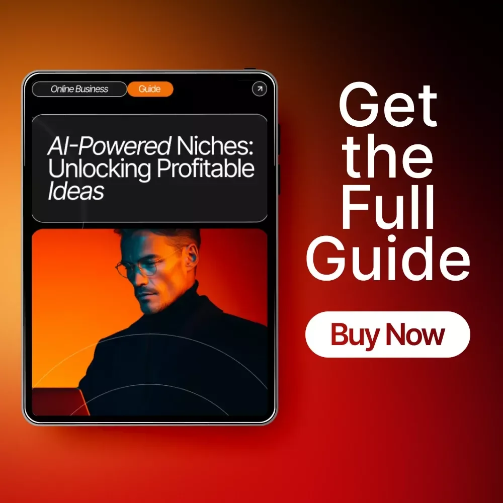 AI-Powered Niches: Unlocking Profitable Ideas – Ultimate Guide for Entrepreneurs, Digital Creators & Side Hustlers | Niche Ideas with AI Potential | Business Strategy eBook & Startup Guide