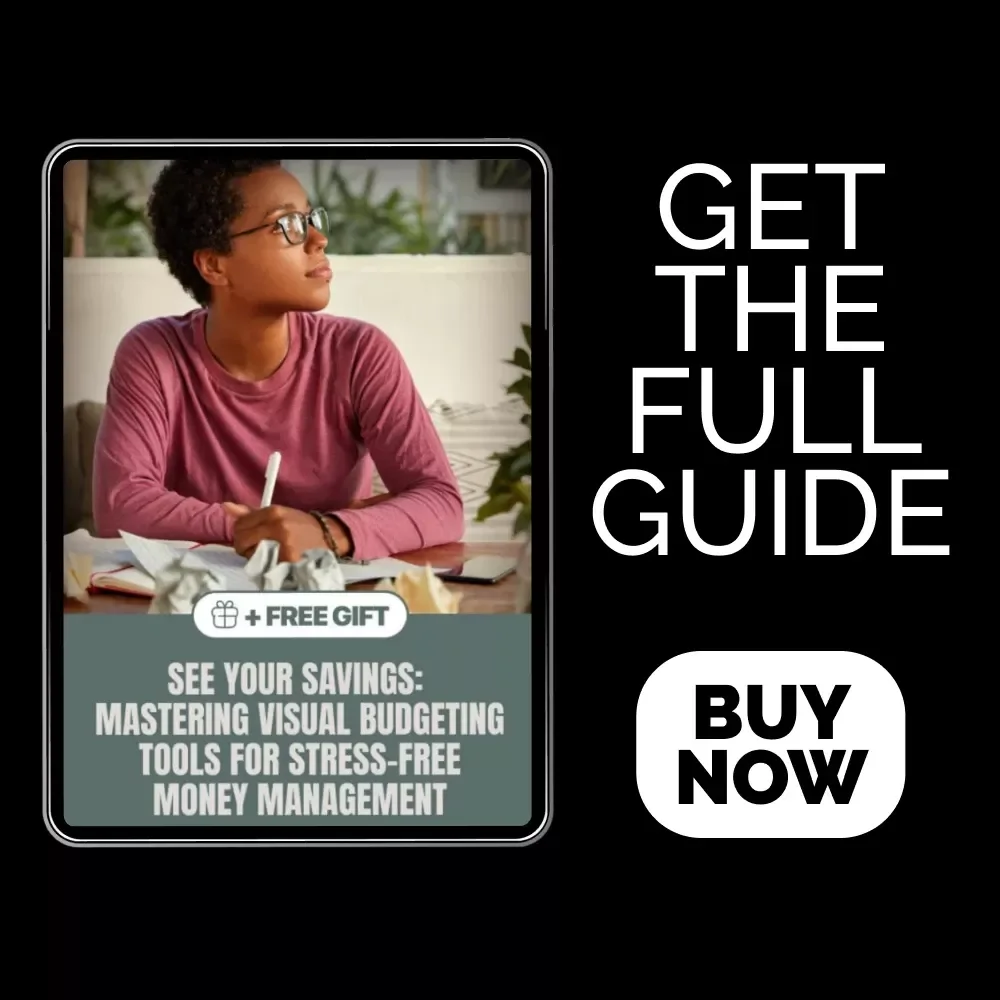 See Your Savings: Mastering Visual Budgeting Tools for Stress-Free Money Management | Visual Budgeting Tools eBook for Clarity, Control & Confidence