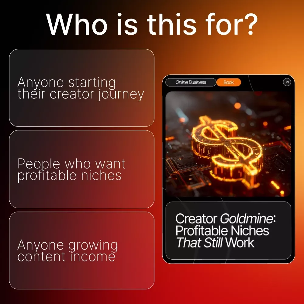 Creator Goldmine: Profitable Niches That Still Work – High-Demand Creator Niches That Still Work | Digital Ebook for Content Creators, Influencers & Online Entrepreneurs