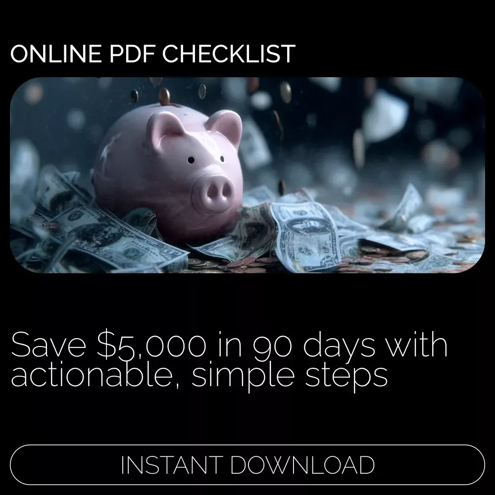 $5K in 90 Days: The Power-Save Checklist – Your Guide to Saving $5,000 in 3 Months
