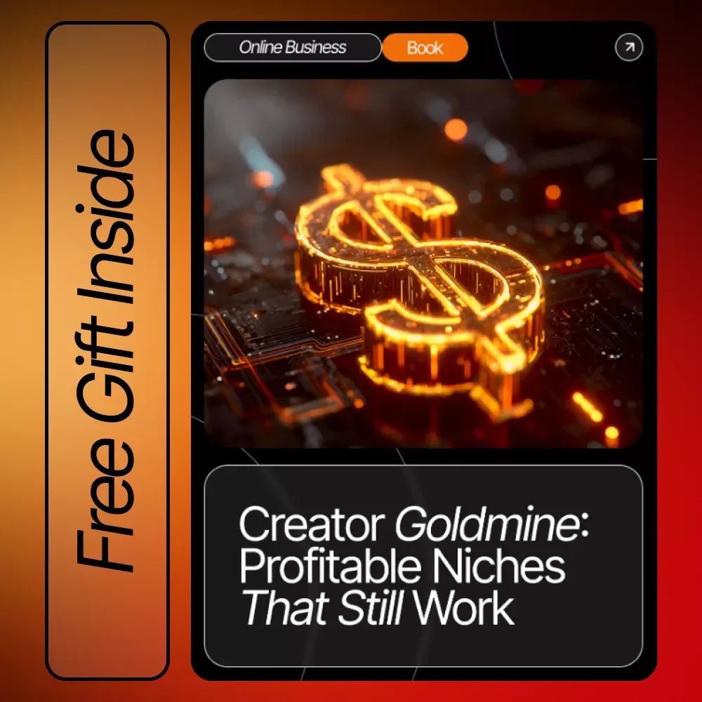 Creator Goldmine: Profitable Niches That Still Work – High-Demand Creator Niches That Still Work | Digital Ebook for Content Creators, Influencers & Online Entrepreneurs