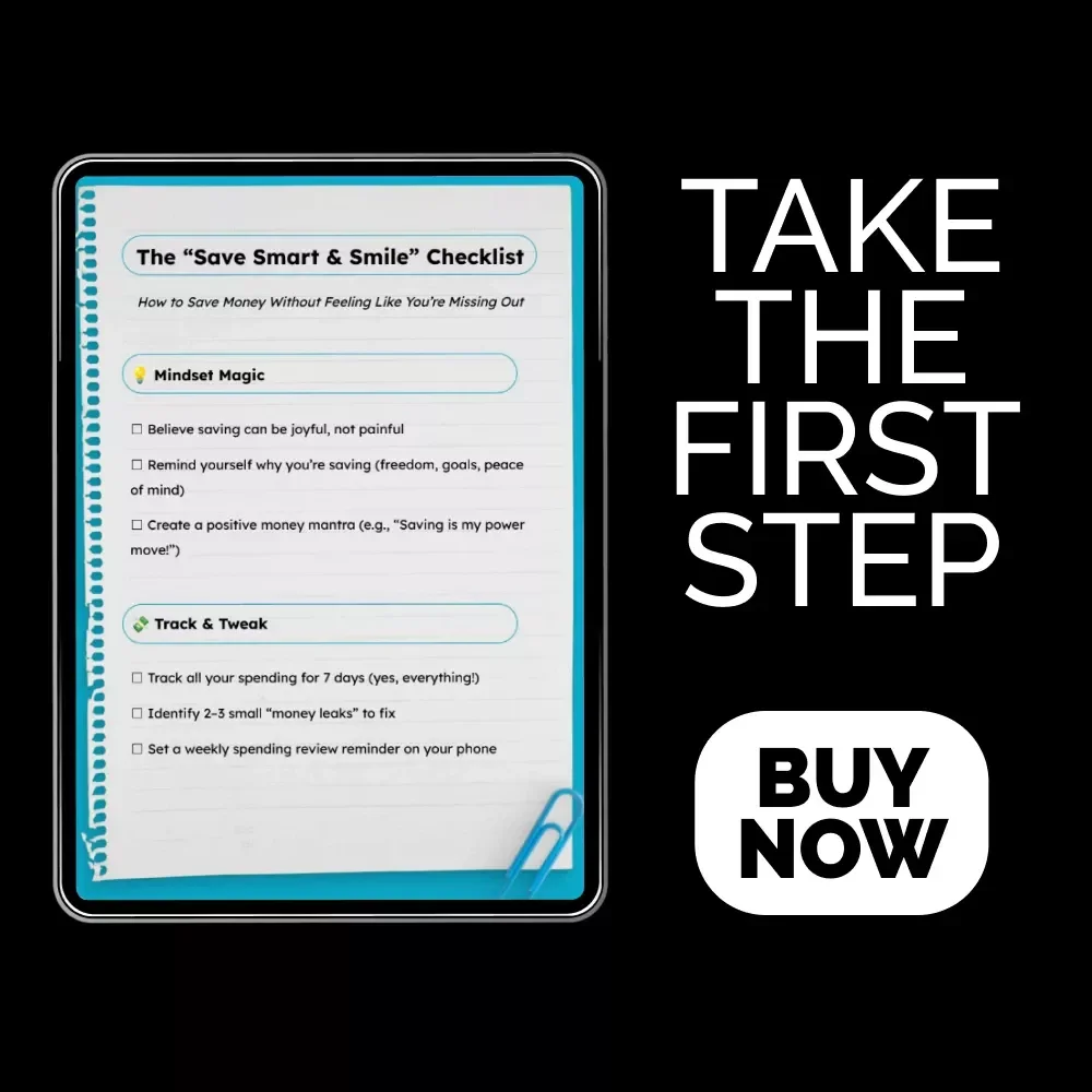 The “Save Smart & Smile” Checklist | Money-Saving Printable | Budget Planner Checklist | How to Save Money Without Feeling Deprived Guide