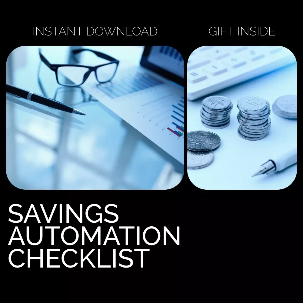 The “Set It & Grow It” Savings Automation Checklist - Your Ultimate Guide to Hassle-Free Saving