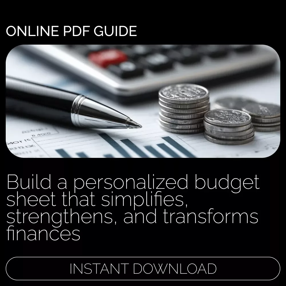 A Beginner-Friendly Guide to Building Your Own Custom Budget Sheet | Customizable Budget Sheet Tutorial | Printable Personal Finance Guide for Beginners