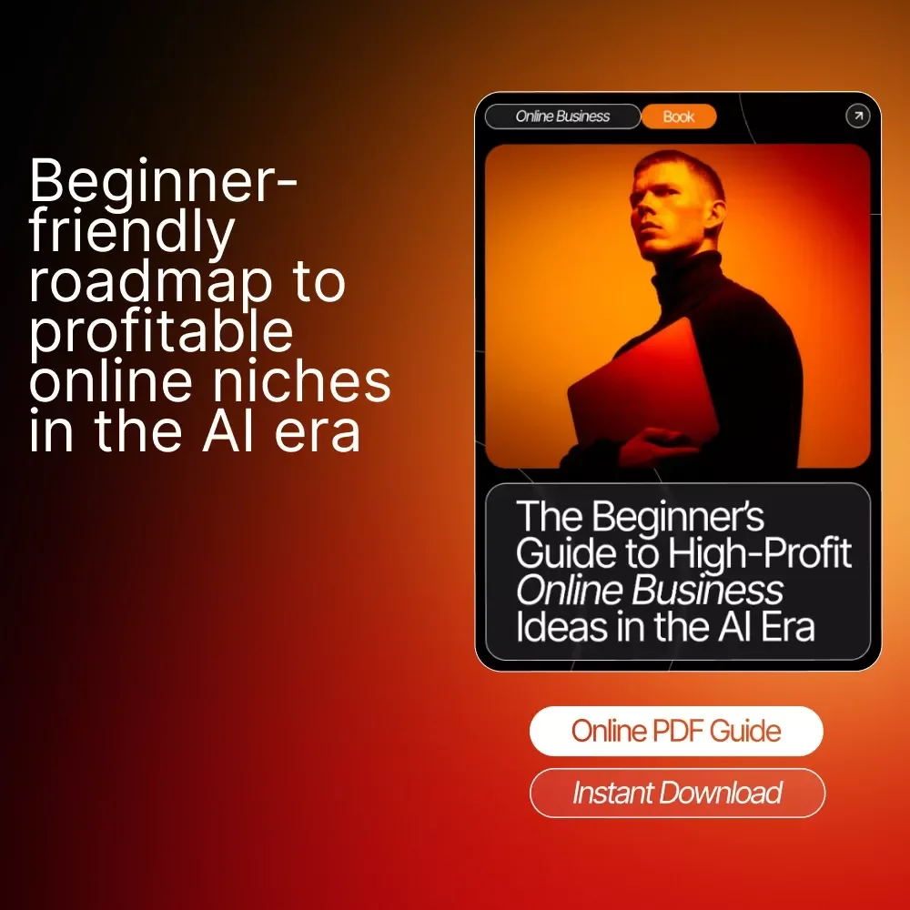 The Beginner’s Guide to High-Profit Online Business Ideas in the AI Era — High-Profit Digital Niches, AI-Ready Micro-Markets, and the Best Niche Ideas for Beginners 2026 | Ebook for New Entrepreneurs
