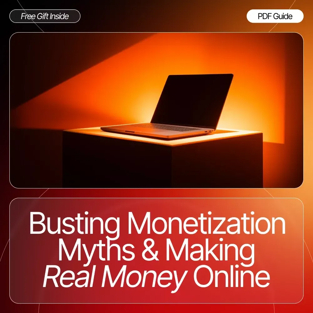 Busting Monetization Myths & Making Real Money Online – Creator Monetization Myths Explained | High-Impact eBook for Digital Creators, Coaches & Influencers