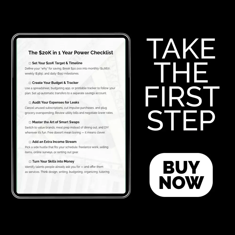 The $20K in 1 Year Power Checklist: Your Guide to Saving $20K in 12 Months