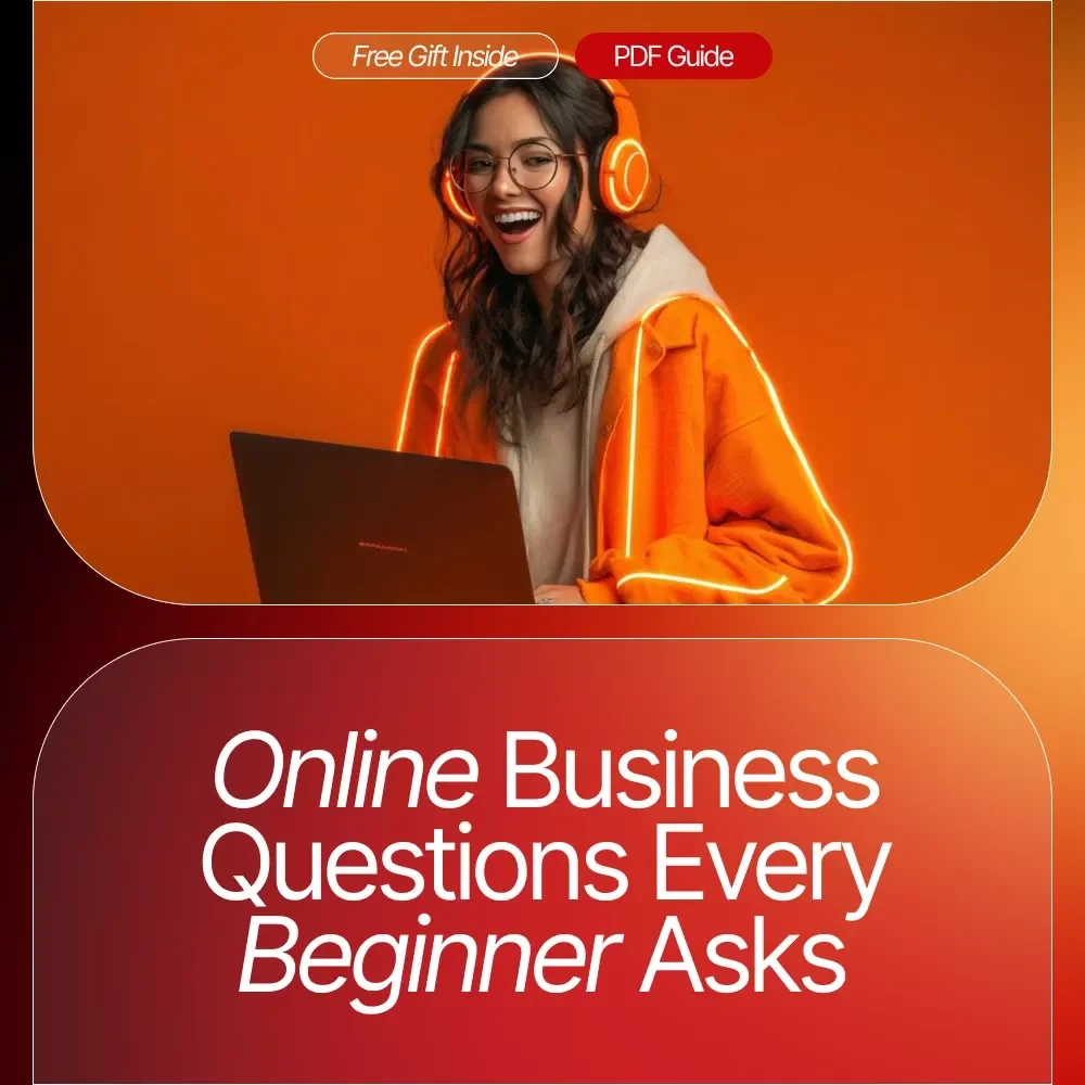 Online Business Questions Every Beginner Asks | Digital Download Guide for New Entrepreneurs & Side Hustlers | Simple Answers to Online Business Questions Beginners Ask