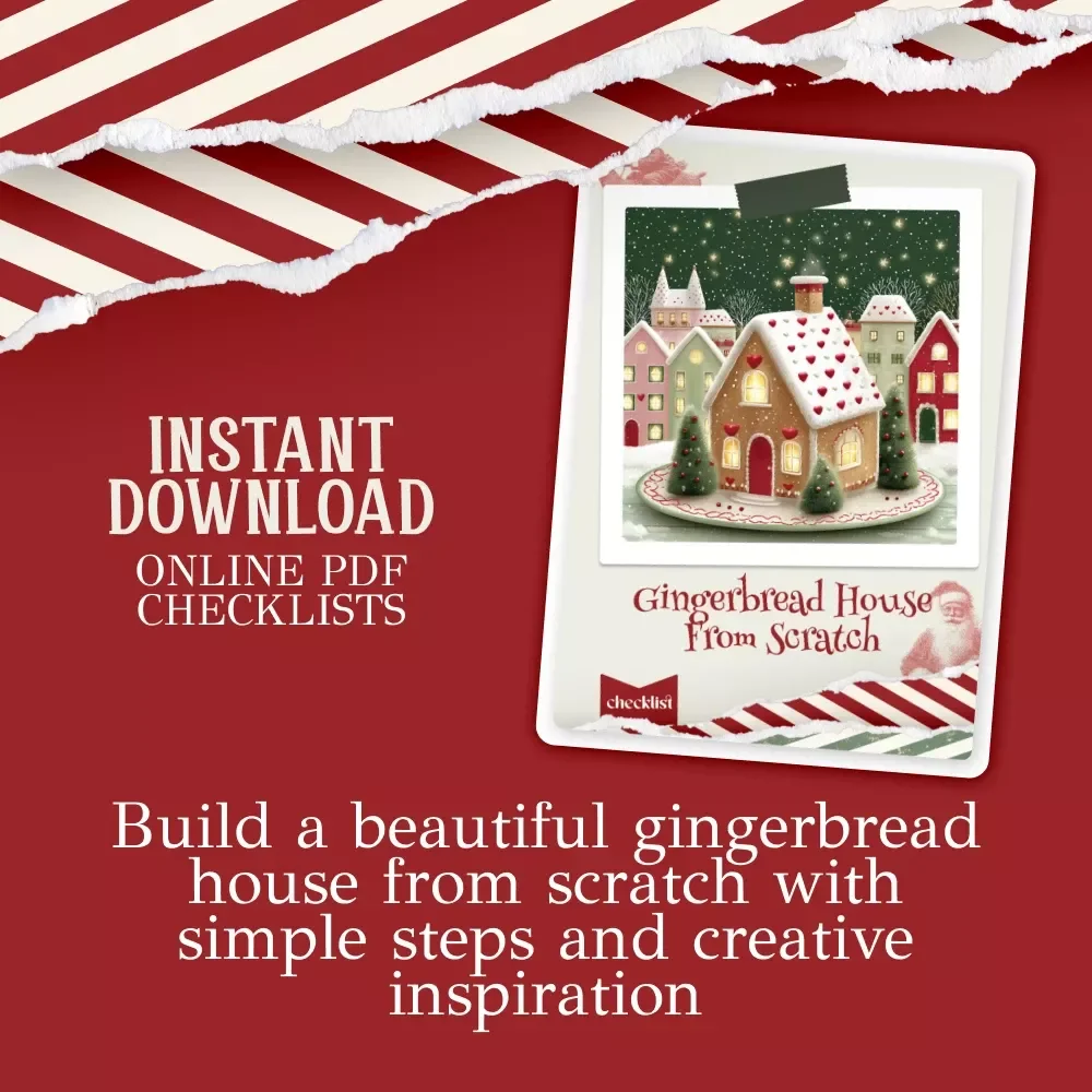 Gingerbread House From Scratch Checklist | Holiday Baking Printable | DIY Christmas Craft Guide | how to make a gingerbread house from scratch