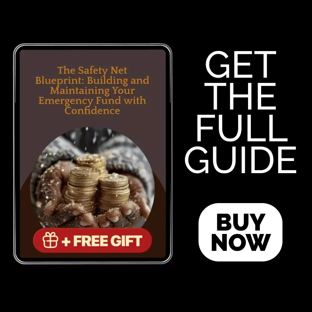 The Safety Net Blueprint: Building and Maintaining Your Emergency Fund with Confidence | Financial Stability Guide for Smart Saving, Budgeting & Emergency Fund Contributions