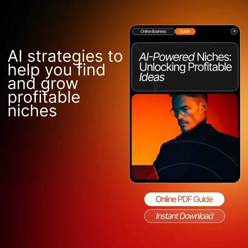 AI-Powered Niches: Unlocking Profitable Ideas – Ultimate Guide for Entrepreneurs, Digital Creators & Side Hustlers | Niche Ideas with AI Potential | Business Strategy eBook & Startup Guide