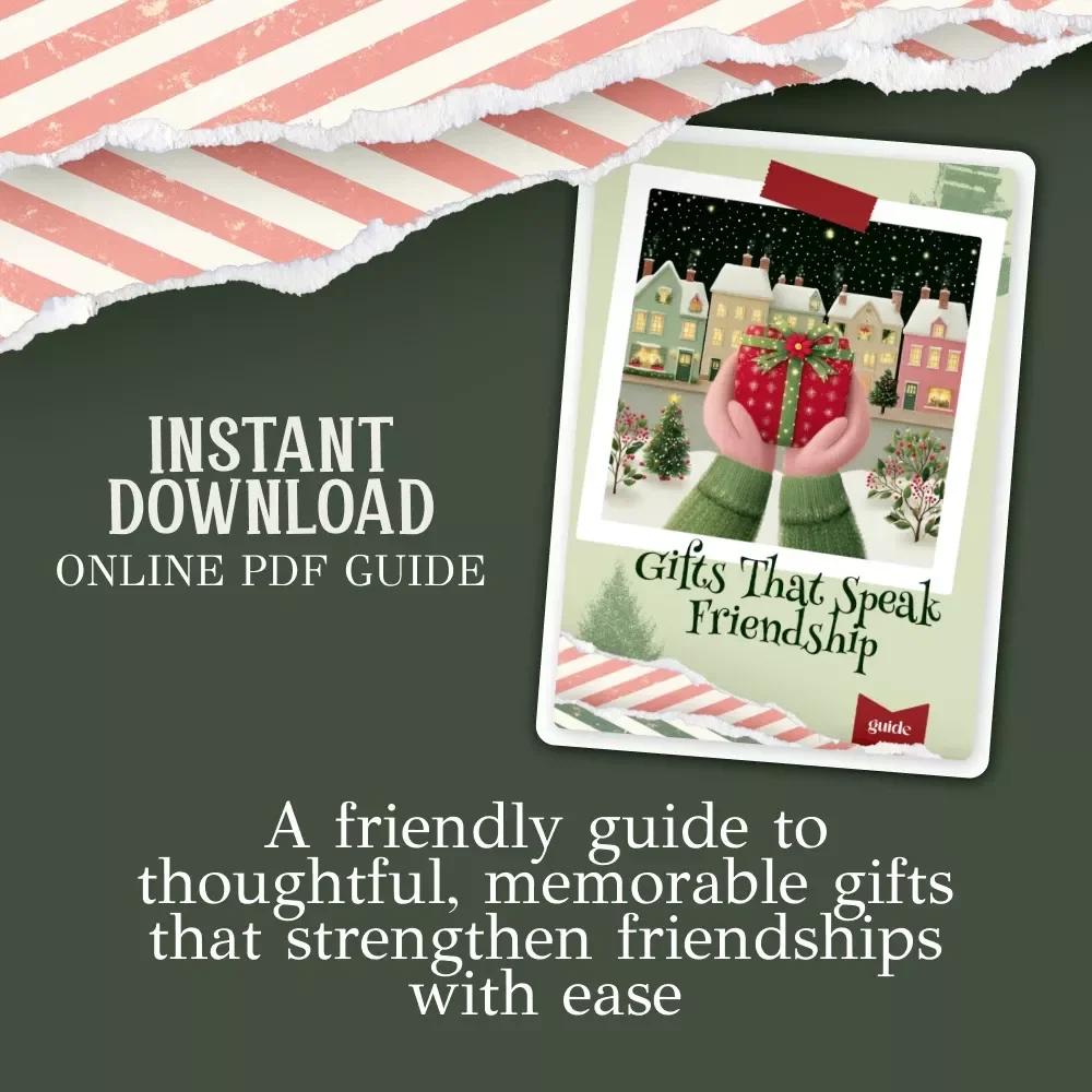 Gifts That Speak Friendship — Digital Guide for Thoughtful, Personal, and Creative Christmas Gifts for Friends | Meaningful Gift Ideas, DIY Inspiration & Heartfelt Messages