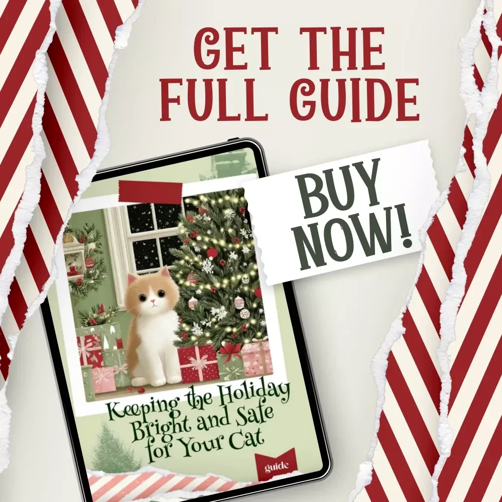 Keeping the Holiday Bright and Safe for Your Cat | Christmas Pet Safety Guide | Are Real Christmas Trees Safe for Cats? | Cat-Proof Holiday eBook