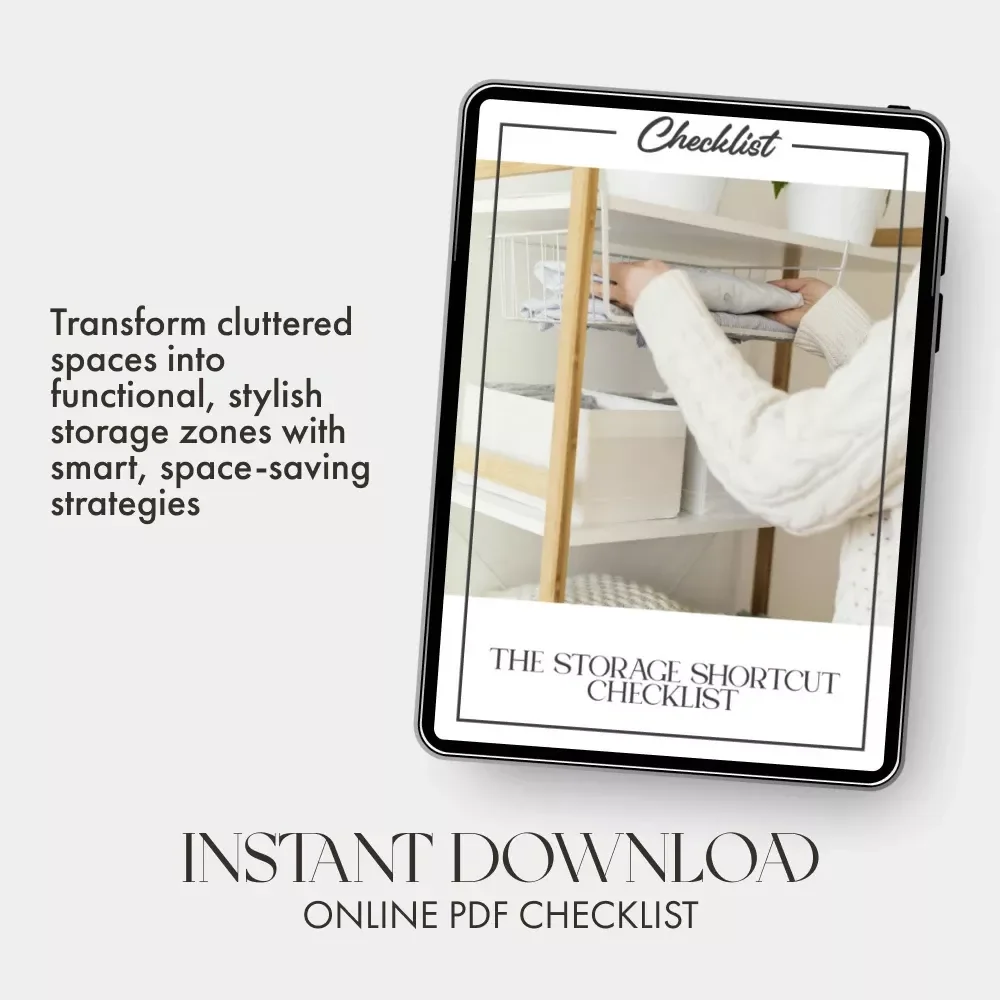 The Storage Shortcut Checklist | Printable Home Organization Guide | How to Maximize Storage Space | Declutter, Organize & Save Room