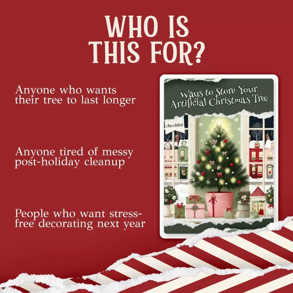 Ways to Store Your Artificial Christmas Tree | Printable Checklist for Easy Holiday Cleanup | Festive Organization Guide | how to store artificial christmas tree