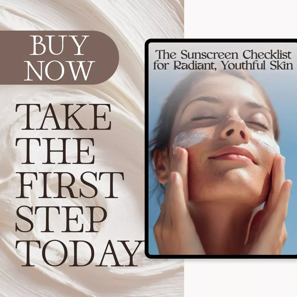 The Sunscreen Checklist for Radiant, Youthful Skin | Digital Anti-Aging Skincare Guide | What to Look for in a Sunscreen for Aging Skin | Printable & Downloadable Checklist for Smart Sun Protection