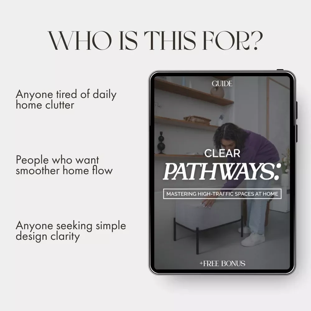 Clear Pathways: Mastering High-Traffic Spaces at Home | How to Keep High Traffic Areas Clear | Home Organization Guide for Clutter-Free Living