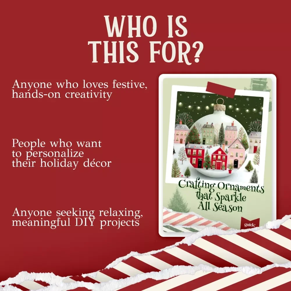 Crafting Ornaments that Sparkle All Season — DIY Christmas Ornament Guide | How to Make Christmas Tree Ornaments | Holiday Craft eBook for Creative Beginners