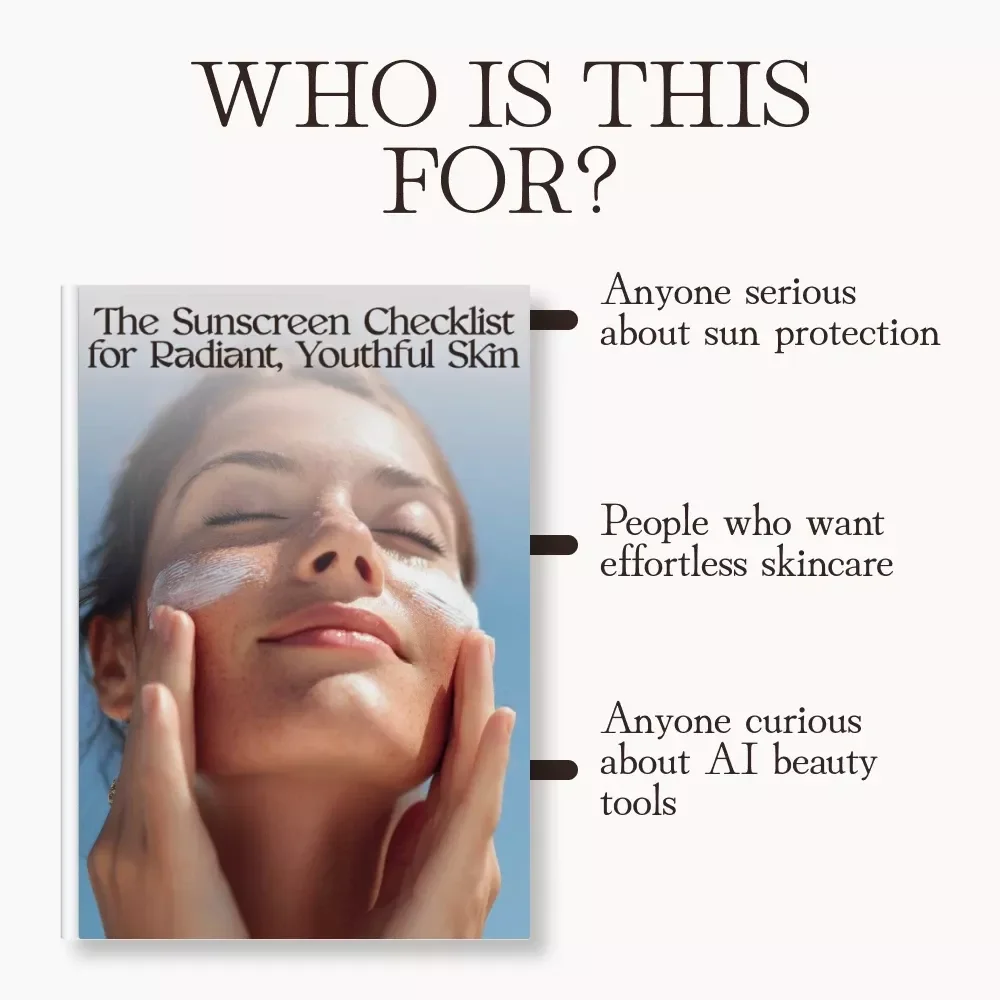 The Sunscreen Checklist for Radiant, Youthful Skin | Digital Anti-Aging Skincare Guide | What to Look for in a Sunscreen for Aging Skin | Printable & Downloadable Checklist for Smart Sun Protection