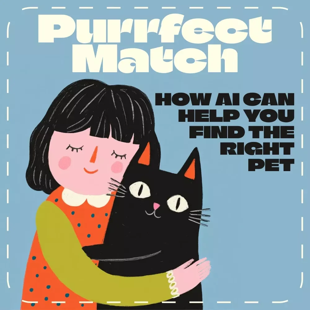 Purrfect Match: How AI Can Help You Find the Right Pet | Digital Guide for Using AI to Choose the Right Pet, eBook & Printable Companion for Smart Pet Lovers