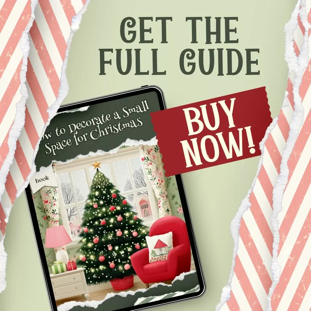 How to Decorate a Small Space for Christmas | Cozy Holiday Small-Home Styling Guide | Festive Minimalist Christmas Ebook for Apartments, Studios & Tiny Homes | how to decorate a small space for christmas