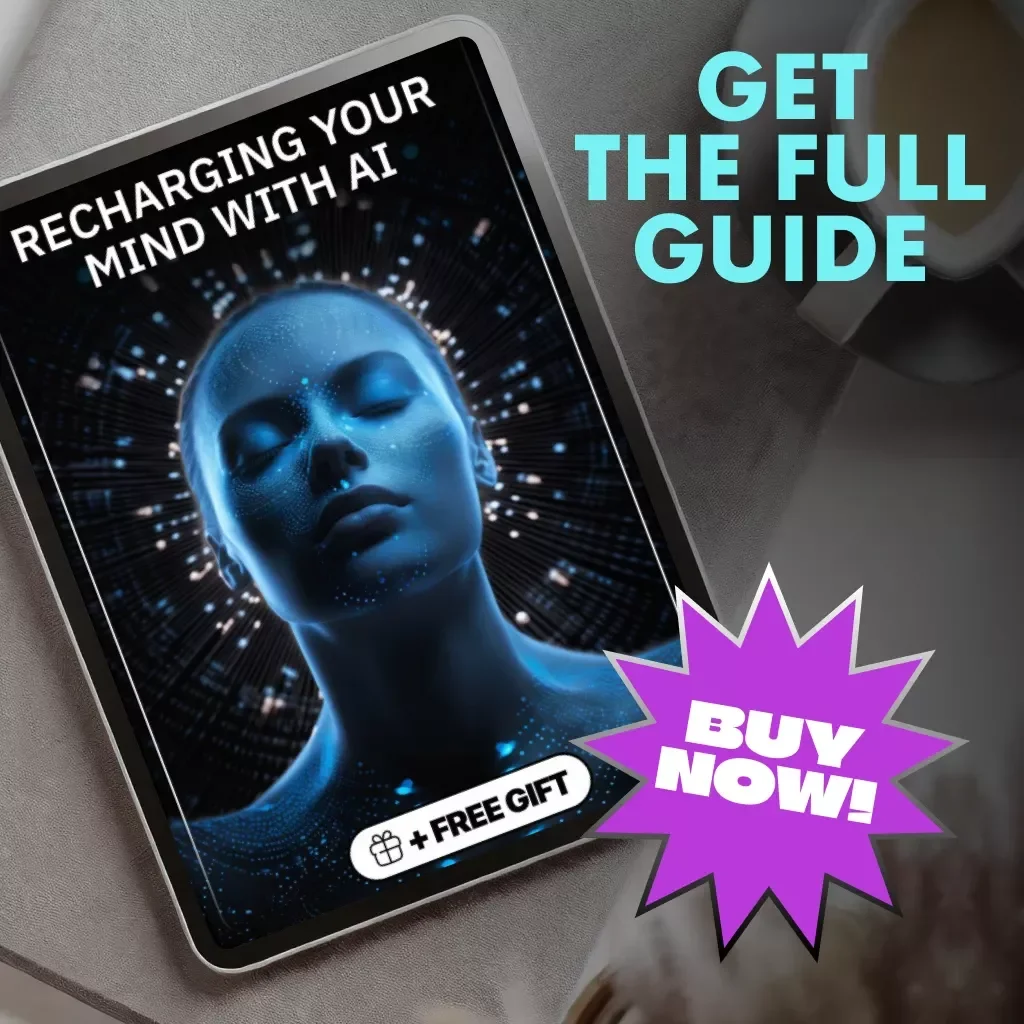 Recharging Your Mind with AI – Digital Stress Relief Guide for Calm, Focus & Mental Wellness | Mindfulness eBook | AI Self-Care Techniques for Everyday Peace