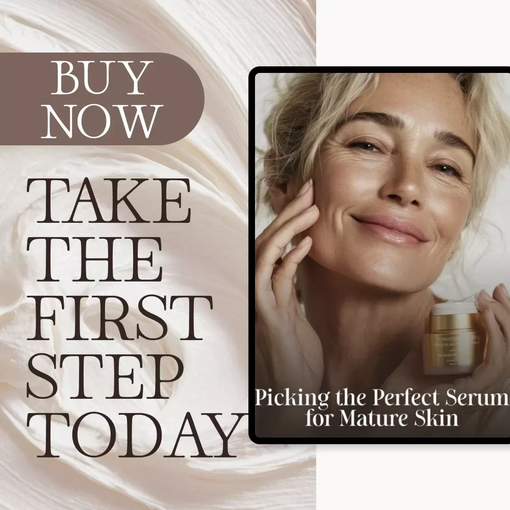 Picking the Perfect Serum for Mature Skin | Printable Skincare Checklist | How to Pick a Serum for Mature Skin | Anti-Aging Self-Care Digital Download