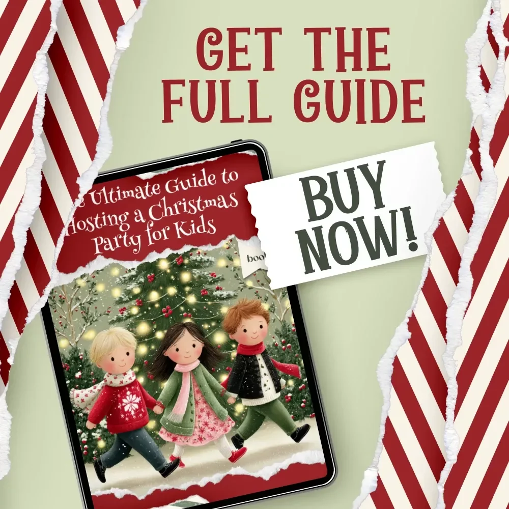 The Ultimate Guide to Hosting a Christmas Party for Kids | Festive eBook for Parents & Teachers | Holiday Planning Tips | how to host a christmas party for kids
