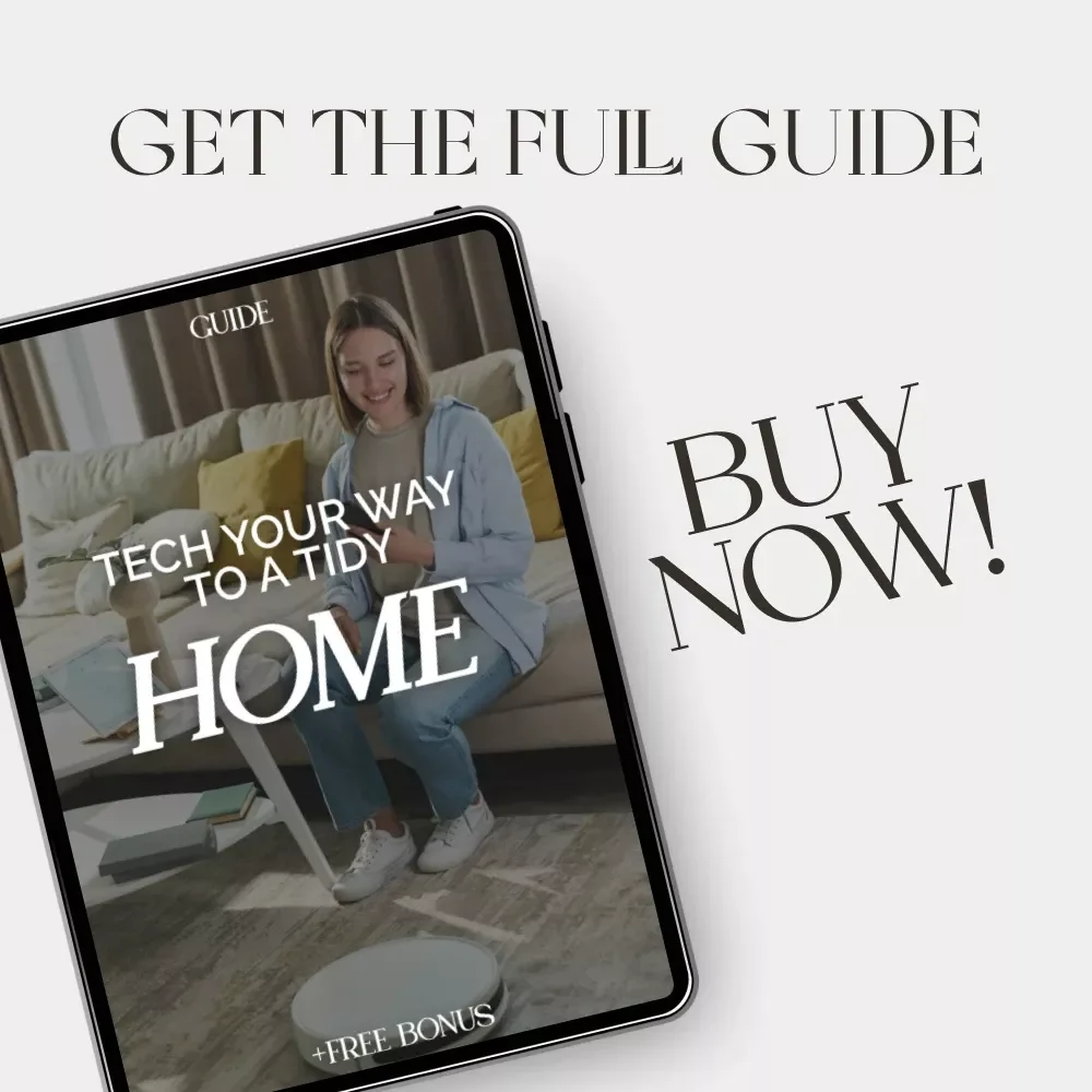Tech Your Way to a Tidy Home | Digital Cleaning Guide for Busy People | Learn How to Use Apps to Track Cleaning Tasks, Stay Organized & Stress-Free