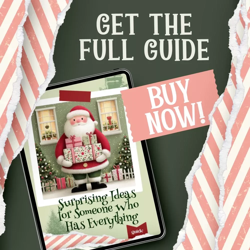 Surprising Ideas for Someone Who Has Everything – Ultimate Digital Guide for Unique Christmas Gifts, Thoughtful Presents & Creative Giving Inspiration