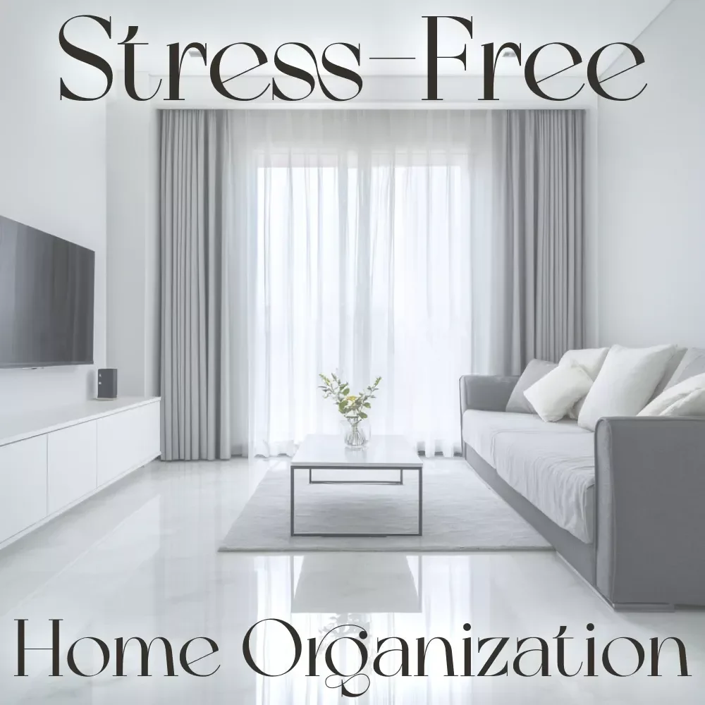 The Stress-Free Home Organization Checklist | Digital Decluttering Guide for a Calm, Organized Life | How to Organize Your Home for Less Stress | Printable Minimalist Home Reset Checklist