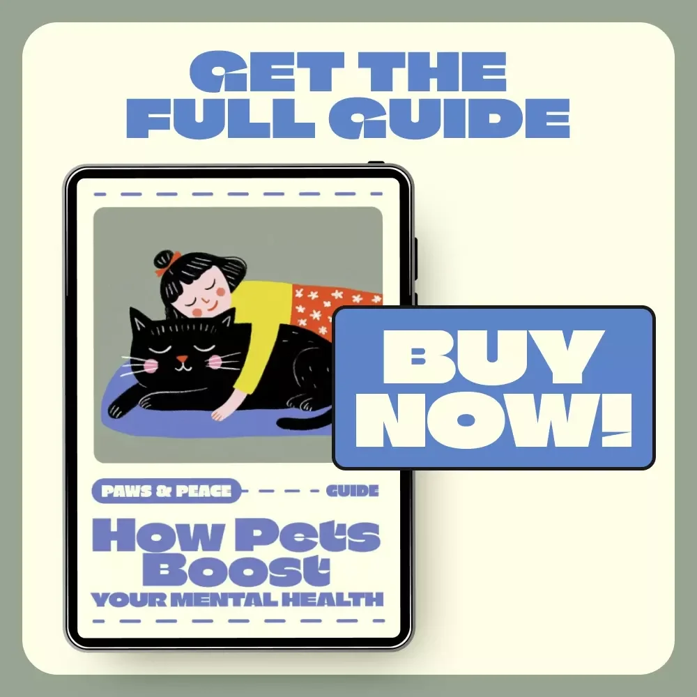 Paws & Peace: How Pets Boost Your Mental Health | Digital eBook Guide for Pet Lovers, Self-Care, and Emotional Wellness | Instant Download Mental Health Support Resource