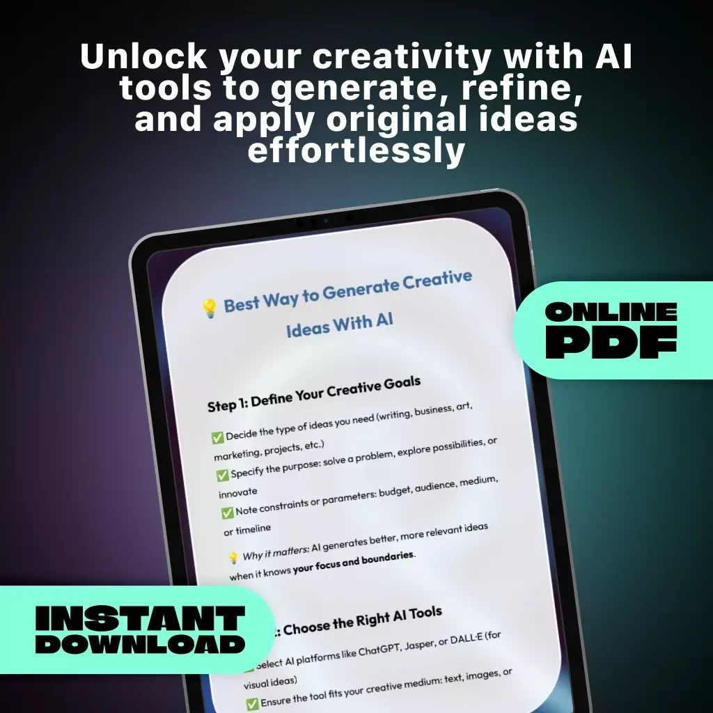 Best Way to Generate Creative Ideas With AI | Printable & Digital Checklist for Creators, Entrepreneurs, Writers, and Innovators