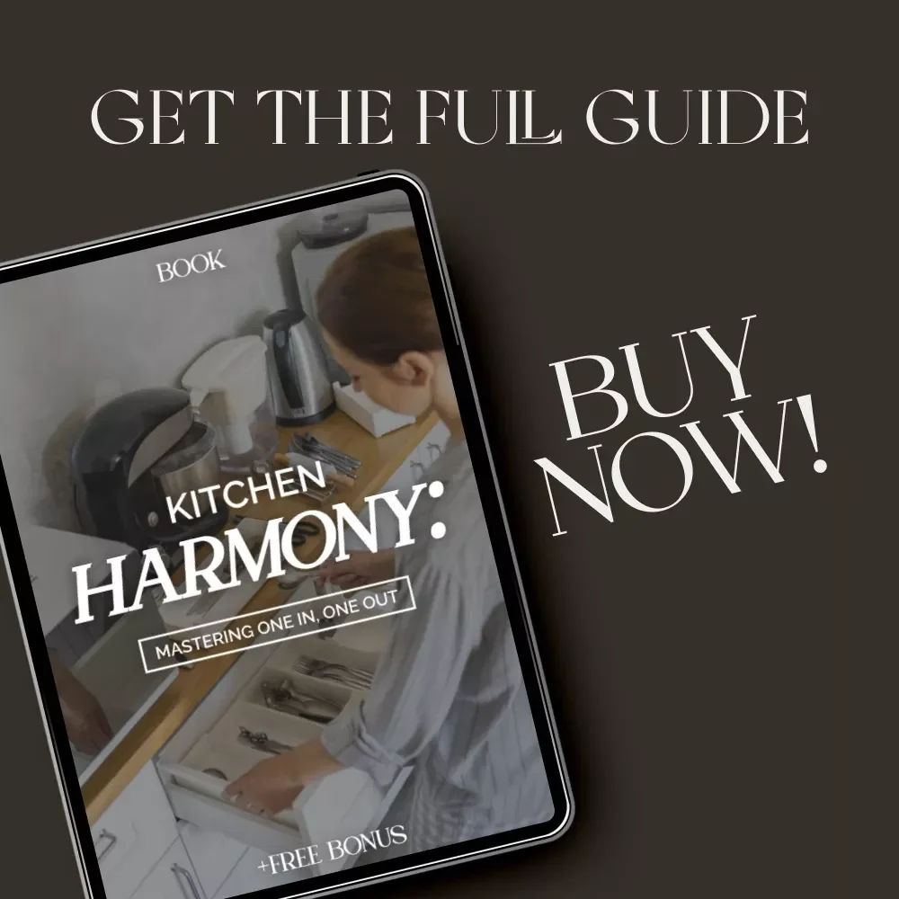 Kitchen Harmony: Mastering One In, One Out | Minimalist Kitchen Decluttering eBook | Simple Tips for Applying One In One Out in Kitchen
