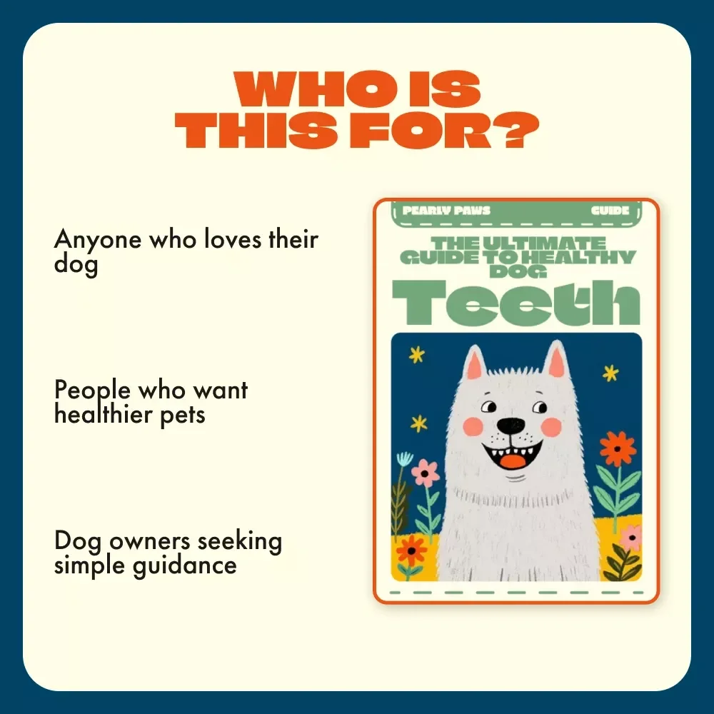 Pearly Paws: The Ultimate Guide to Healthy Dog Teeth – How to Care for Dog Teeth eBook, Checklist & Expert Tips for Daily Dental Care