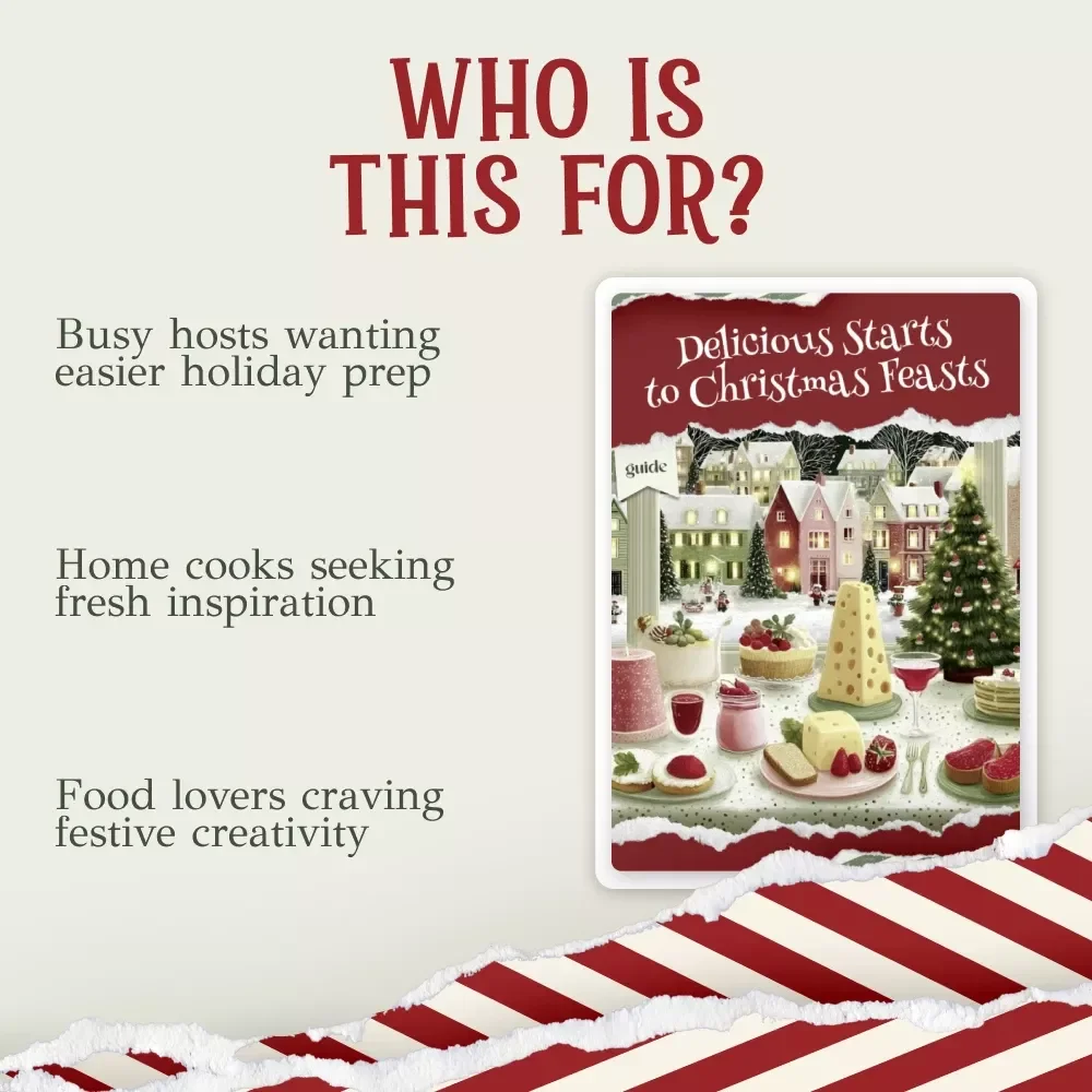 Delicious Starts to Christmas Feasts | Festive Holiday Guide for christmas appetizer ideas | Printable Digital Download for Stress-Free Entertaining