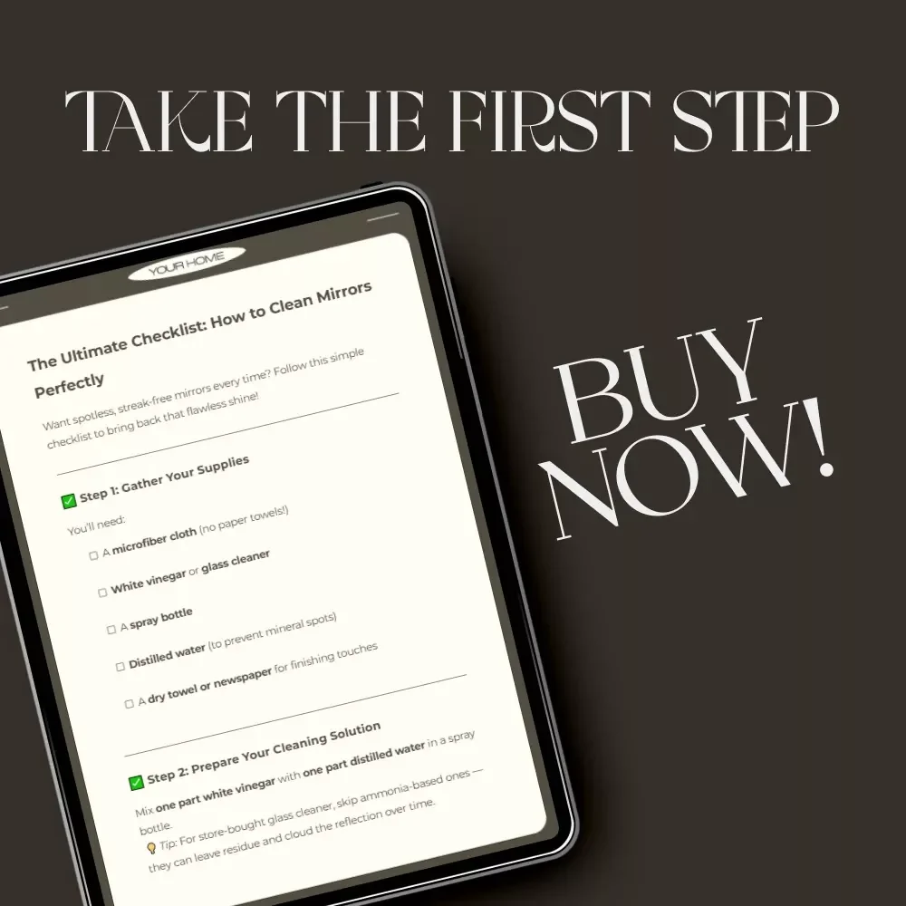 The Ultimate Checklist: How to Clean Mirrors Perfectly | Printable Cleaning Guide | Digital Download | Mirror Cleaning Tips for a Streak-Free Shine | Easy Home Care eBook
