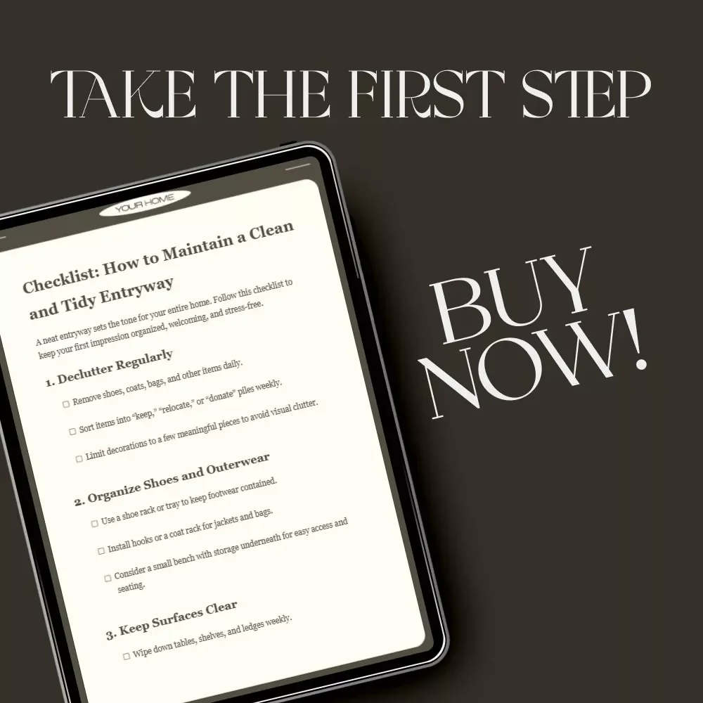 Checklist: How to Maintain a Clean and Tidy Entryway | Minimalist Home Organization Guide | Printable Digital Download for Easy Home Maintenance